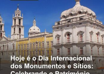 18 de abril | Dia Internacional dos Monumentos e Sítios