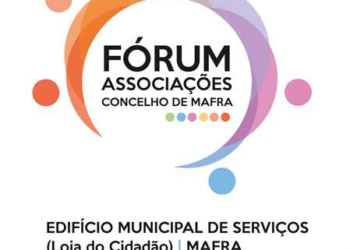 Fórum das Associações: Fortalecer o Associativismo no Concelho de Mafra