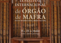 Festival Internacional de Órgão de Mafra regressa em maio