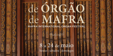 Festival Internacional de Órgão de Mafra regressa em maio